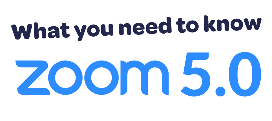 What you need to know about Zoom 5.0